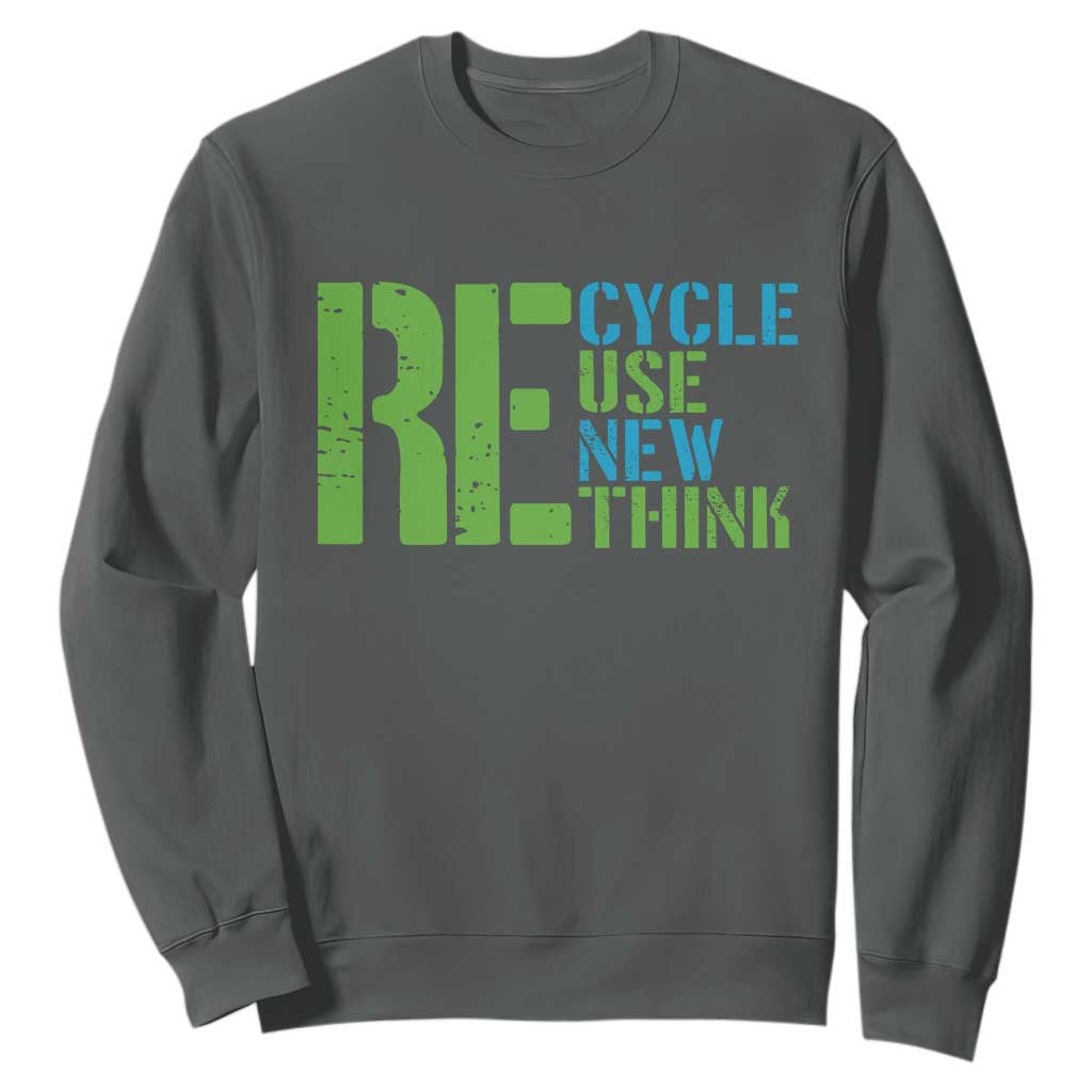 Recycle Reuse Renew Rethink Sweatshirt Earth Day TS12 Dark Heather Print Your Wear