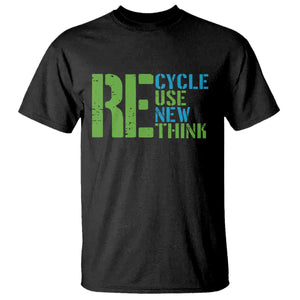 Recycle Reuse Renew Rethink T Shirt Earth Day TS12 Black Print Your Wear