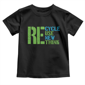 Recycle Reuse Renew Rethink Toddler T Shirt Earth Day TS12 Black Print Your Wear