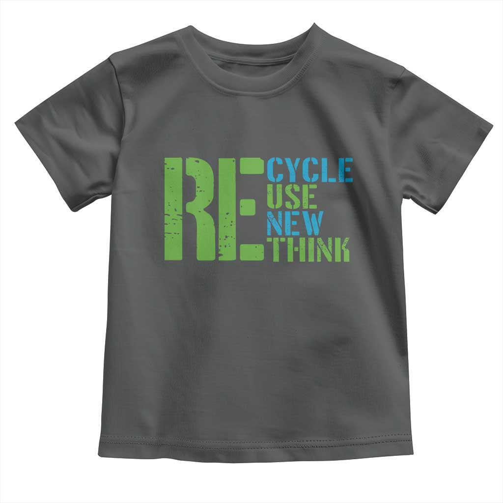 Recycle Reuse Renew Rethink Toddler T Shirt Earth Day TS12 Dark Heather Print Your Wear