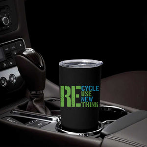 Recycle Reuse Renew Rethink Tumbler Cup Earth Day TS12 Print Your Wear