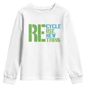 Recycle Reuse Renew Rethink Youth Sweatshirt Earth Day TS12 White Print Your Wear