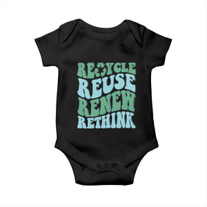 Recycle Reuse Renew Rethink Baby Onesie Eco Friendly Earth Day TS12 Black Print Your Wear