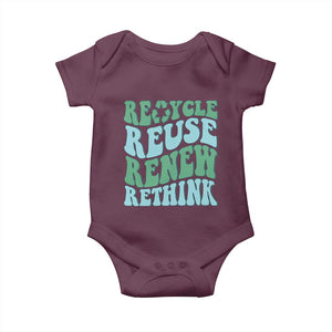 Recycle Reuse Renew Rethink Baby Onesie Eco Friendly Earth Day TS12 Maroon Print Your Wear