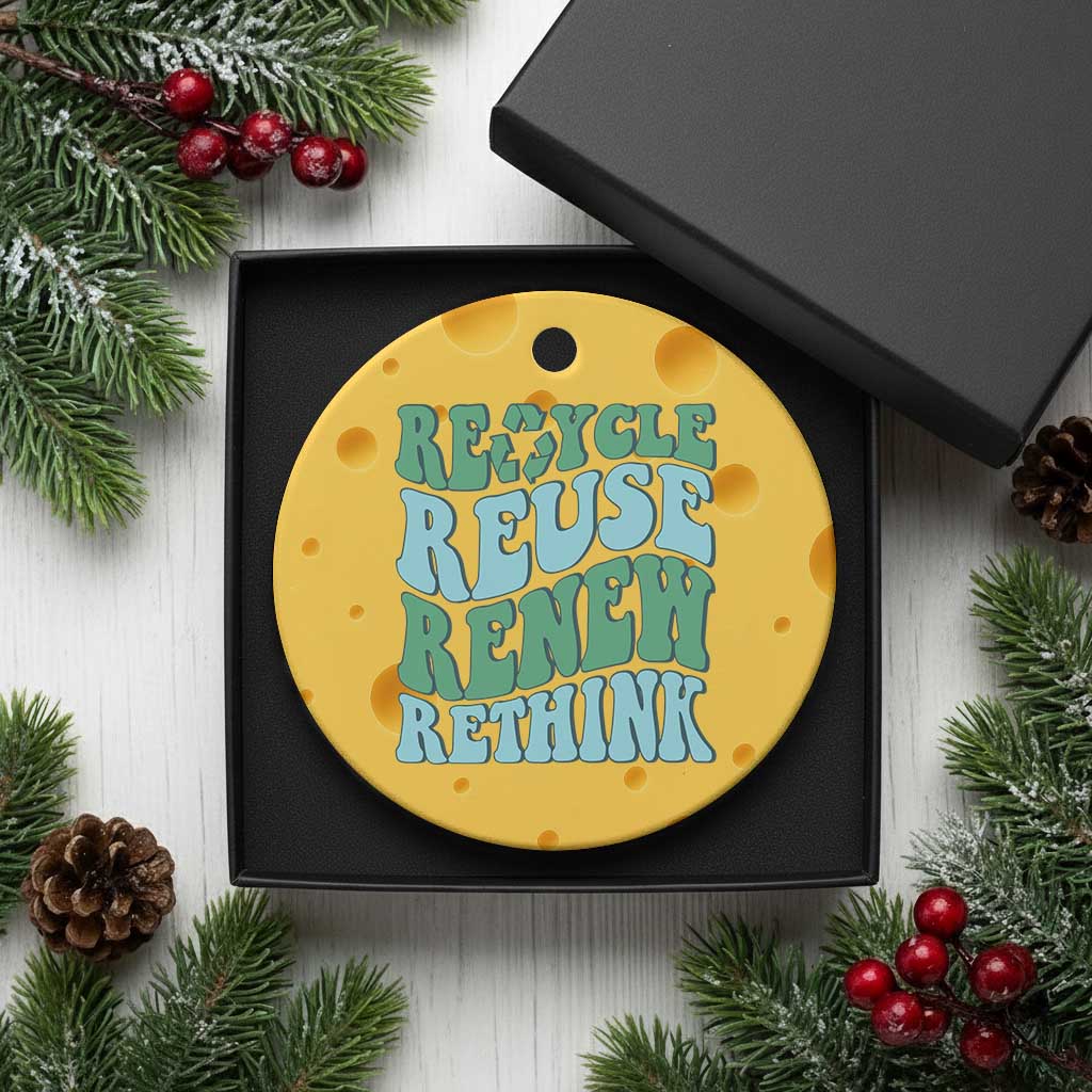 Recycle Reuse Renew Rethink Ceramic Ornament Eco Friendly Earth Day TS12 1pc Yellow Cheese Print Your Wear