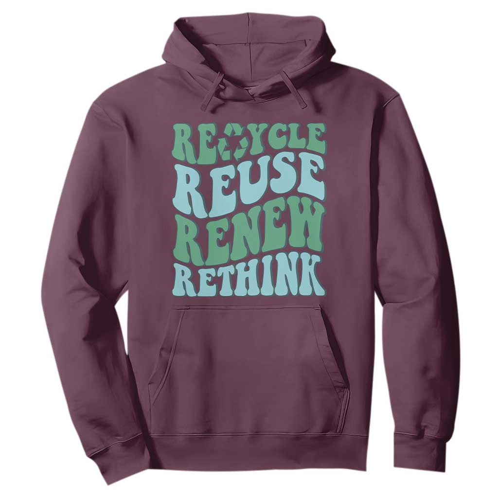 Recycle Reuse Renew Rethink Hoodie Eco Friendly Earth Day TS12 Maroon Print Your Wear