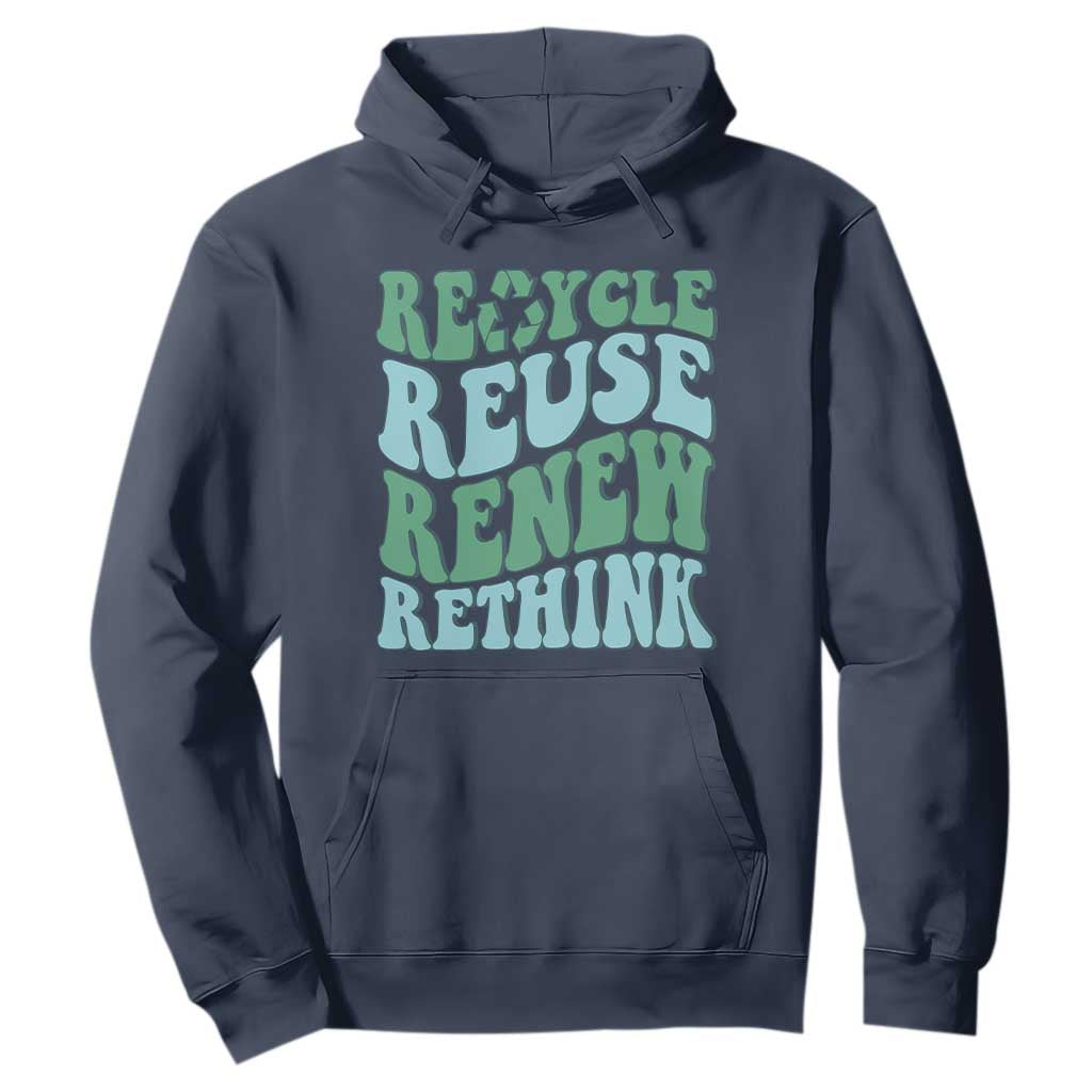 Recycle Reuse Renew Rethink Hoodie Eco Friendly Earth Day TS12 Navy Print Your Wear