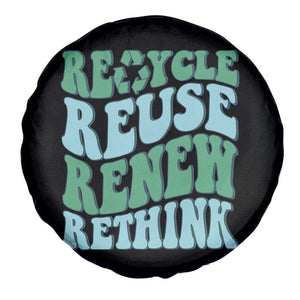 Recycle Reuse Renew Rethink Spare Tire Cover Eco Friendly Earth Day TS12 Print Your Wear