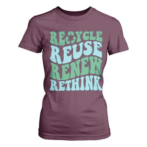 Recycle Reuse Renew Rethink T Shirt For Women Eco Friendly Earth Day TS12 Maroon Print Your Wear