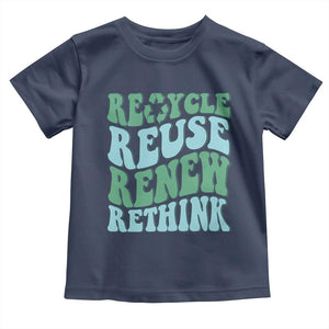 Recycle Reuse Renew Rethink Toddler T Shirt Eco Friendly Earth Day TS12 Navy Print Your Wear