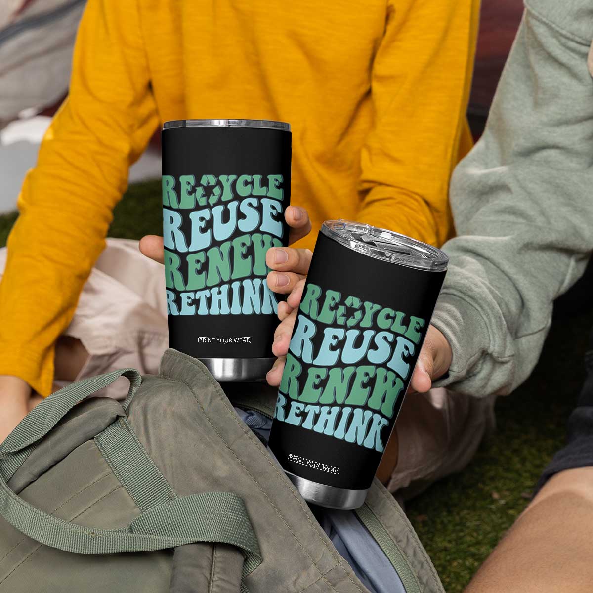 Recycle Reuse Renew Rethink Tumbler Cup Eco Friendly Earth Day TS12 Print Your Wear