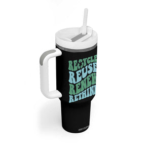 Recycle Reuse Renew Rethink Tumbler With Handle Eco Friendly Earth Day TS12 Print Your Wear