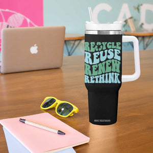 Recycle Reuse Renew Rethink Tumbler With Handle Eco Friendly Earth Day TS12 Print Your Wear