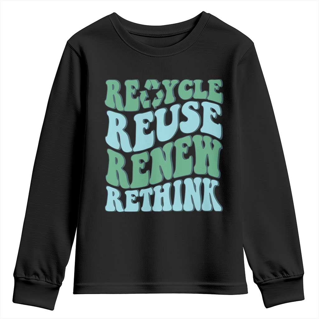 Recycle Reuse Renew Rethink Youth Sweatshirt Eco Friendly Earth Day TS12 Black Print Your Wear
