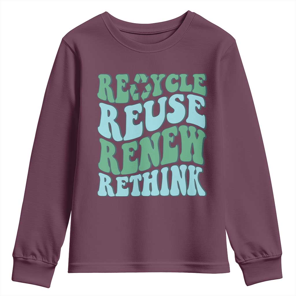 Recycle Reuse Renew Rethink Youth Sweatshirt Eco Friendly Earth Day TS12 Maroon Print Your Wear