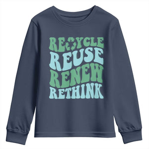 Recycle Reuse Renew Rethink Youth Sweatshirt Eco Friendly Earth Day TS12 Navy Print Your Wear