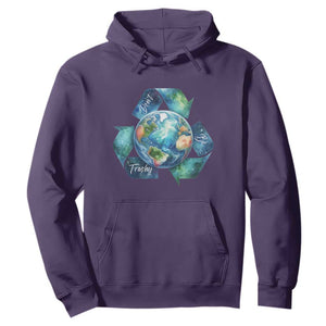 Earth Day Dont Be Trashy Hoodie Environmental Awareness Gift TS12 Purple Print Your Wear