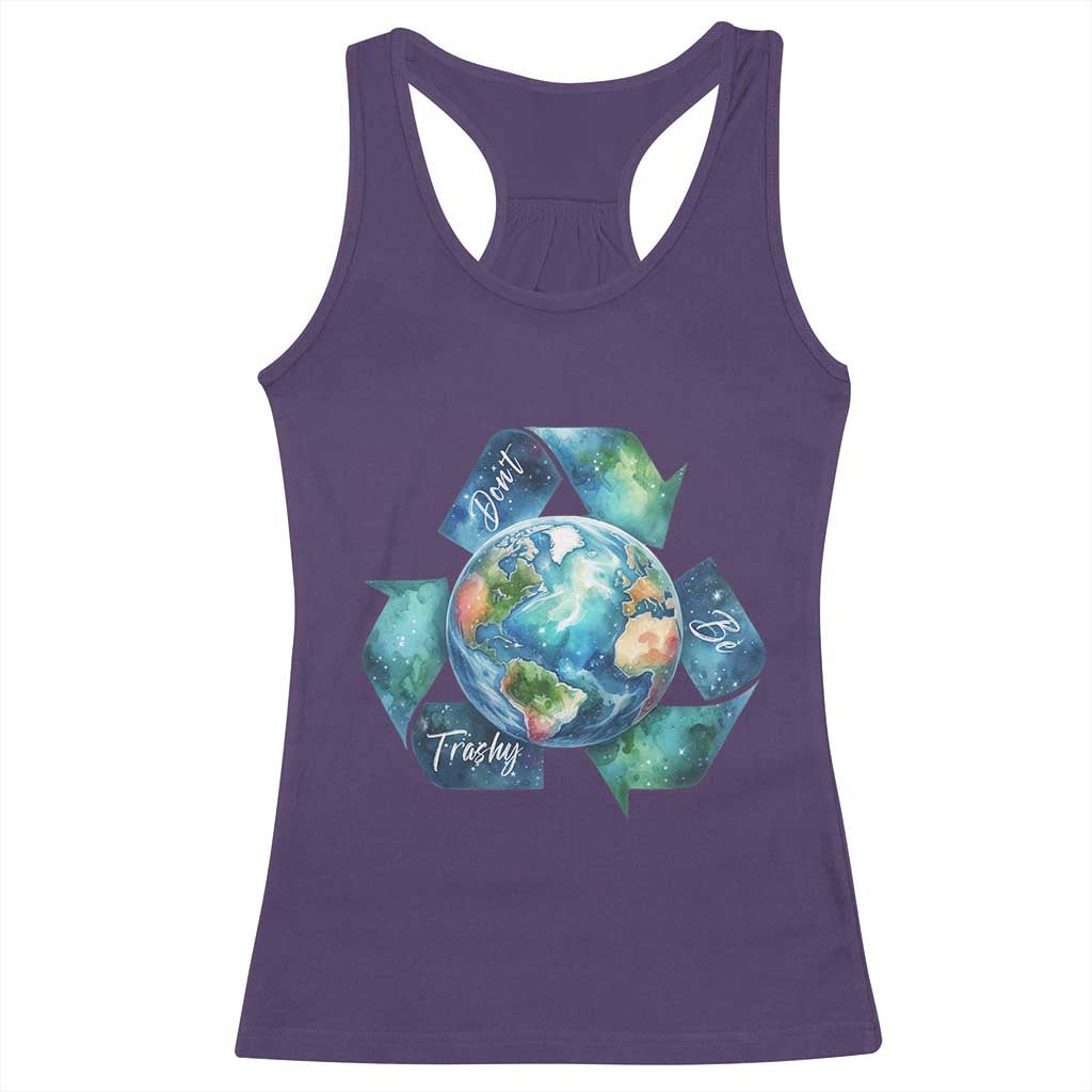 Earth Day Dont Be Trashy Racerback Tank Top Environmental Awareness Gift TS12 Purple Print Your Wear