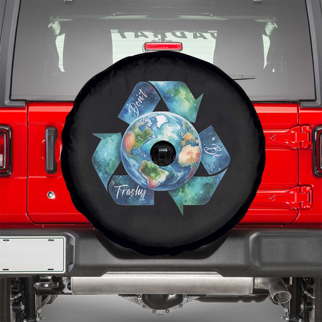 Earth Day Dont Be Trashy Spare Tire Cover Environmental Awareness Gift TS12 Black Print Your Wear