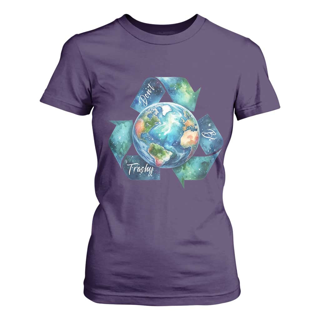 Earth Day Dont Be Trashy T Shirt For Women Environmental Awareness Gift TS12 Purple Print Your Wear