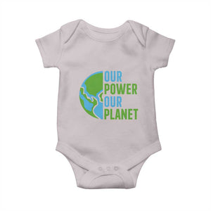 Our Power Our Planet Baby Onesie Earth Day Words Environmentalist Gift TS12 Ice Gray Print Your Wear