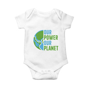 Our Power Our Planet Baby Onesie Earth Day Words Environmentalist Gift TS12 White Print Your Wear