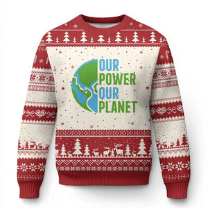 Our Power Our Planet Ugly Christmas Sweater Earth Day Words Environmentalist Gift TS12 Beige Red Print Your Wear