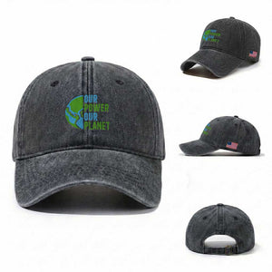 Our Power Our Planet Washed Cotton Baseball Cap Earth Day Words Environmentalist Gift TS12 Washed Cap Universal Fit Dark Gray Print Your Wear