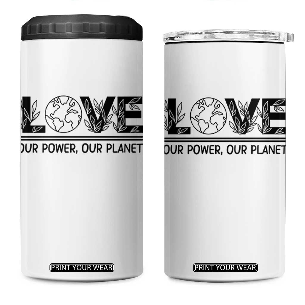 Earth Day 2026 4 in 1 Can Cooler Tumbler Our Power Our Planet TS12 One Size: 16 oz White Print Your Wear