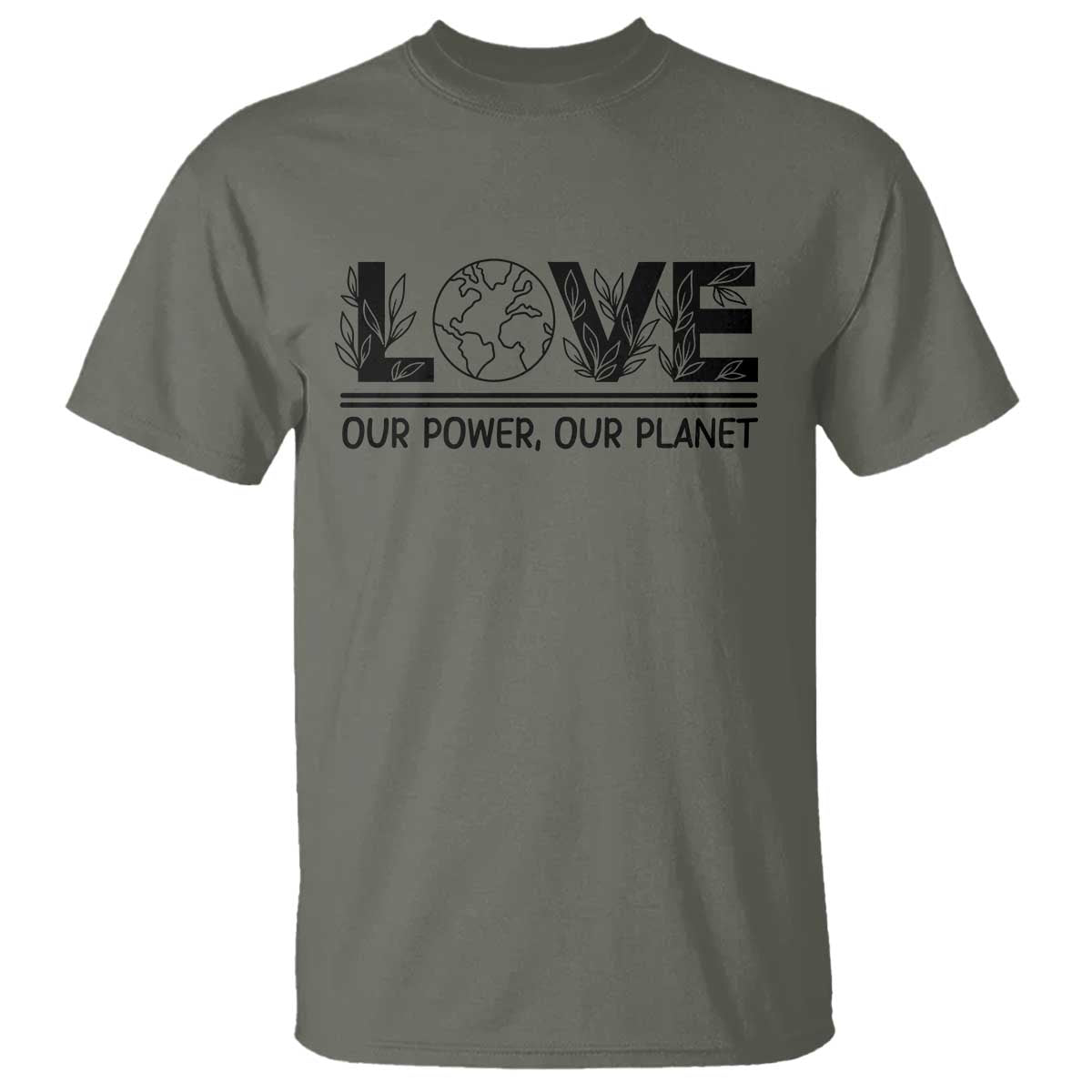 Earth Day 2026 T Shirt Our Power Our Planet TS12 Military Green Print Your Wear