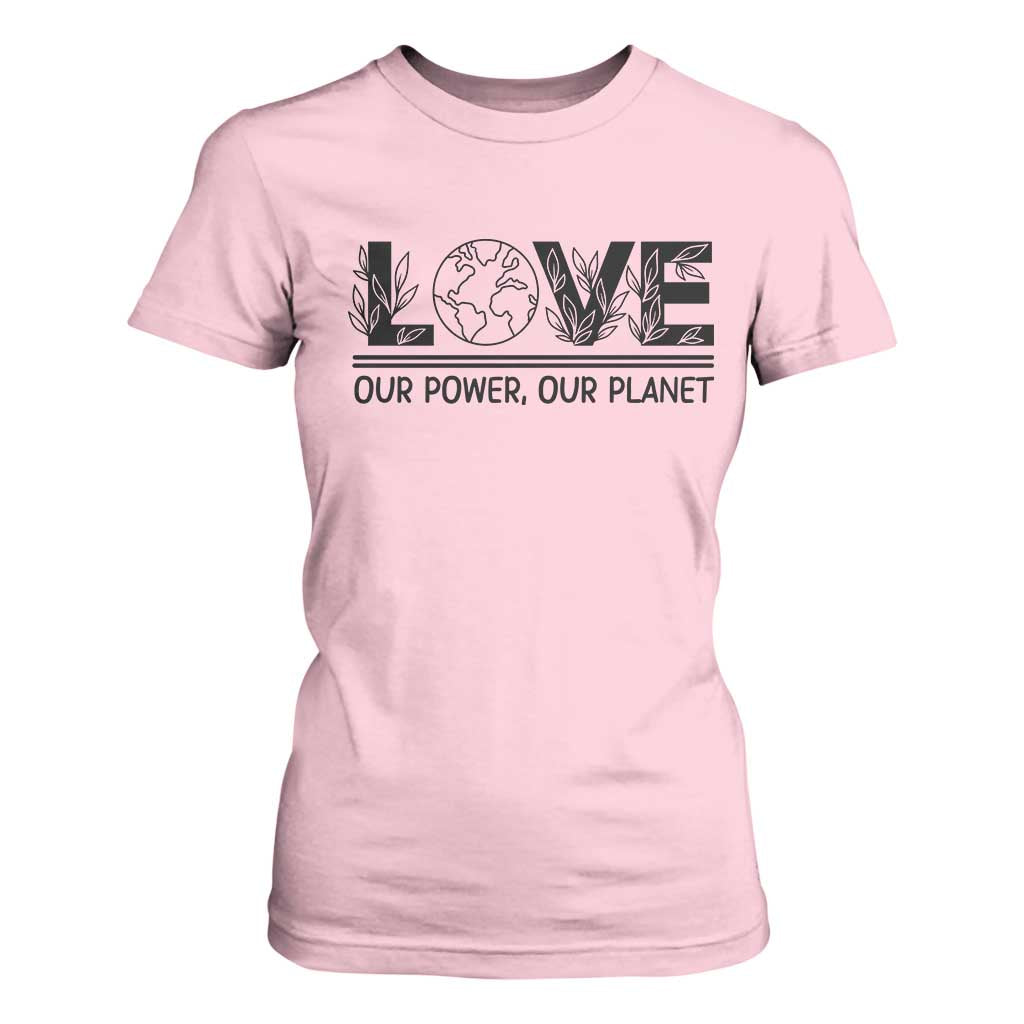 Earth Day 2026 T Shirt For Women Our Power Our Planet TS12 Light Pink Print Your Wear