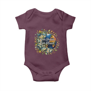 Save The Planet Earth Day Baby Onesie Our Power Our Planet TS12 Maroon Print Your Wear