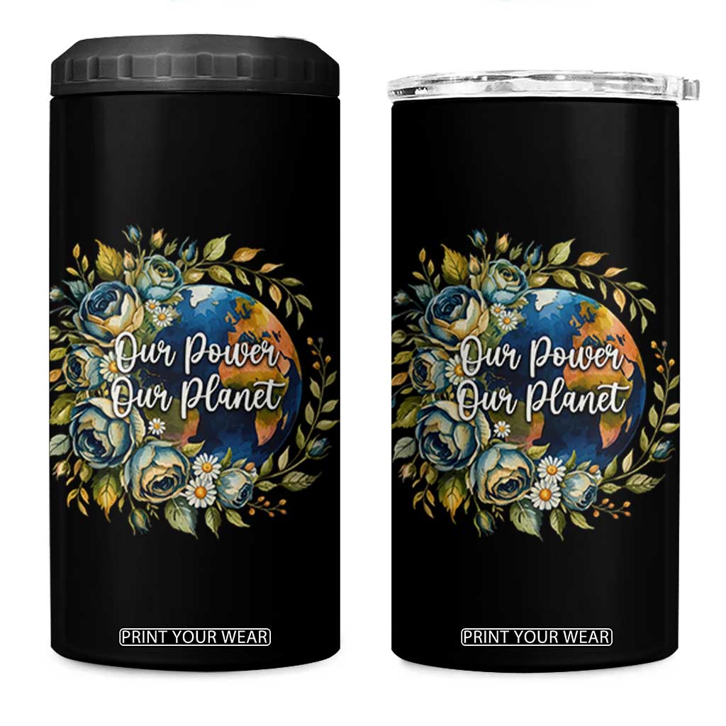 Save The Planet Earth Day 4 in 1 Can Cooler Tumbler Our Power Our Planet TS12 One Size: 16 oz Black Print Your Wear