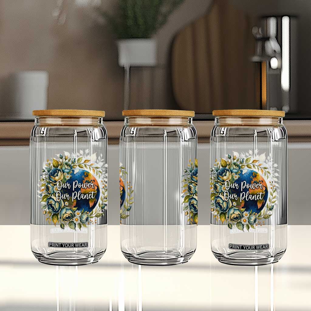 Save The Planet Earth Day Glass Can Our Power Our Planet TS12 Print Your Wear