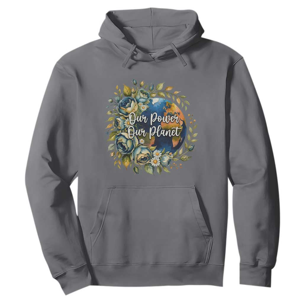 Save The Planet Earth Day Hoodie Our Power Our Planet TS12 Charcoal Print Your Wear