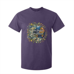 Save The Planet Earth Day T Shirt For Kid Our Power Our Planet TS12 Purple Print Your Wear