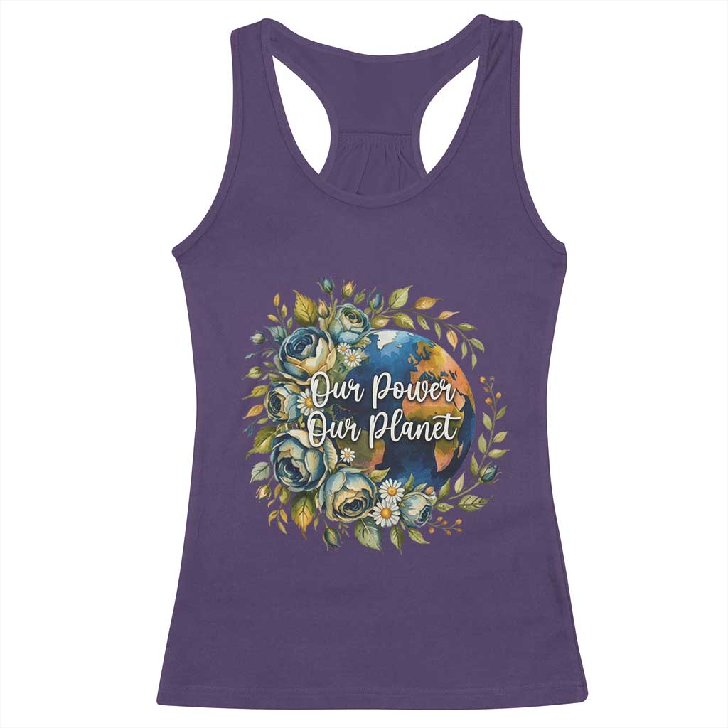 Save The Planet Earth Day Racerback Tank Top Our Power Our Planet TS12 Purple Print Your Wear