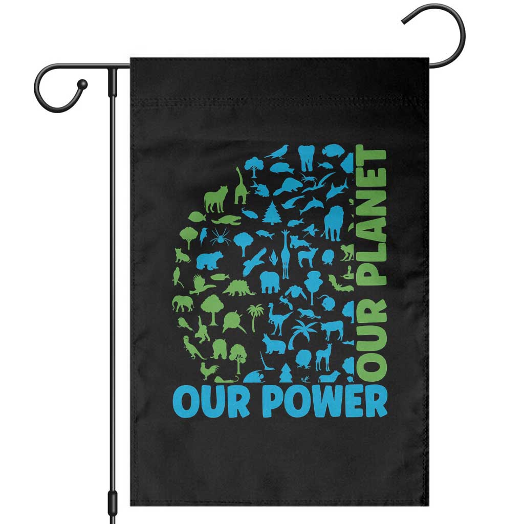 Earth Day Environmental Activism Garden Flag Our Power Our Planet TS12 Black Print Your Wear