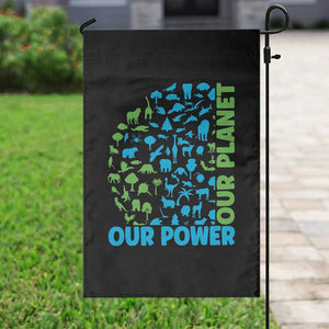 Earth Day Environmental Activism Garden Flag Our Power Our Planet TS12 Print Your Wear