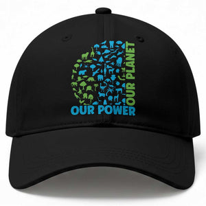 Earth Day Environmental Activism Baseball Cap Our Power Our Planet TS12 Print Your Wear