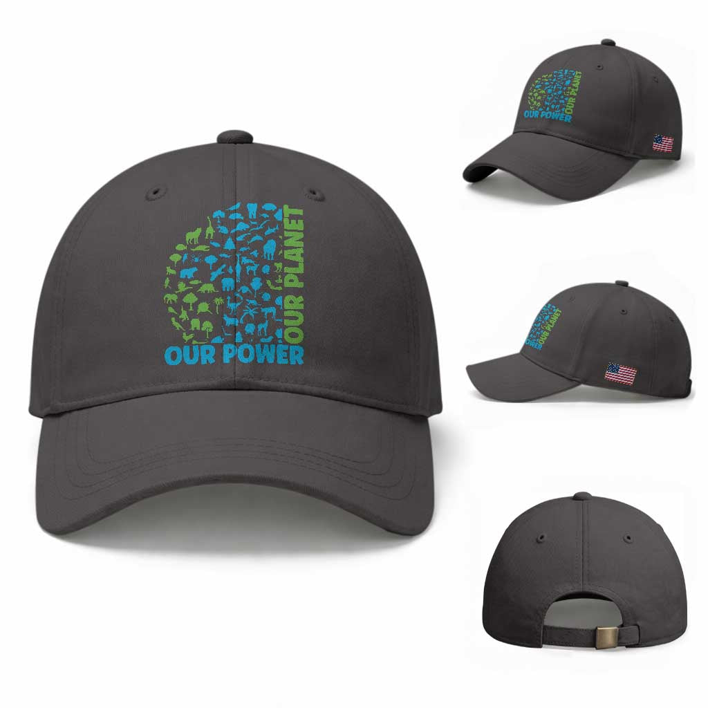 Earth Day Environmental Activism Baseball Cap Our Power Our Planet TS12 Baseball Cap Universal Fit Dark Gray Print Your Wear
