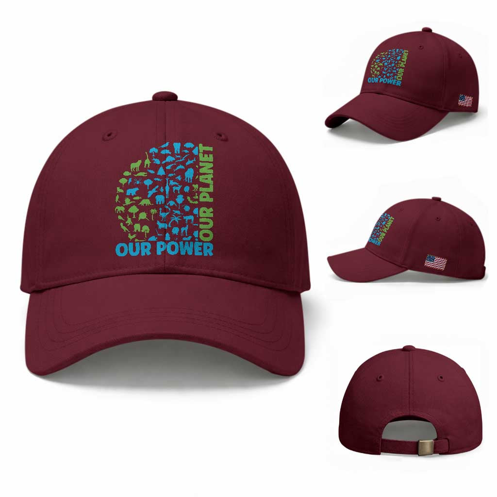 Earth Day Environmental Activism Baseball Cap Our Power Our Planet TS12 Baseball Cap Universal Fit Maroon Print Your Wear