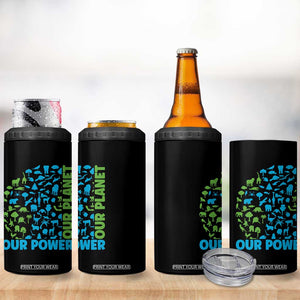 Earth Day Environmental Activism 4 in 1 Can Cooler Tumbler Our Power Our Planet TS12 Print Your Wear