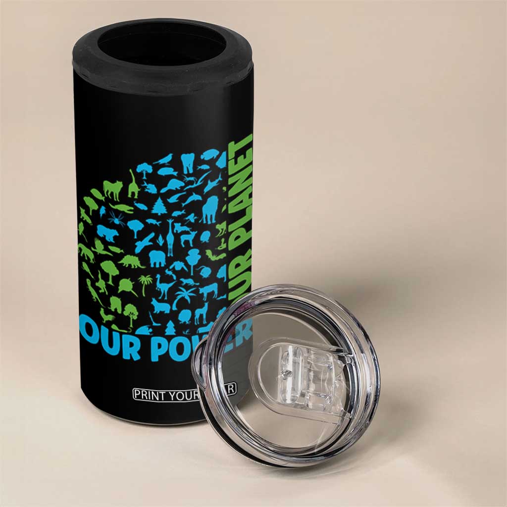 Earth Day Environmental Activism 4 in 1 Can Cooler Tumbler Our Power Our Planet TS12 Print Your Wear
