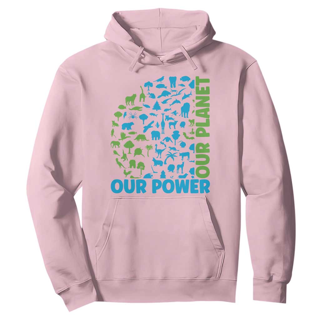 Earth Day Environmental Activism Hoodie Our Power Our Planet TS12 Light Pink Print Your Wear