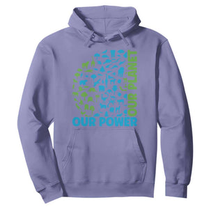 Earth Day Environmental Activism Hoodie Our Power Our Planet TS12 Violet Print Your Wear