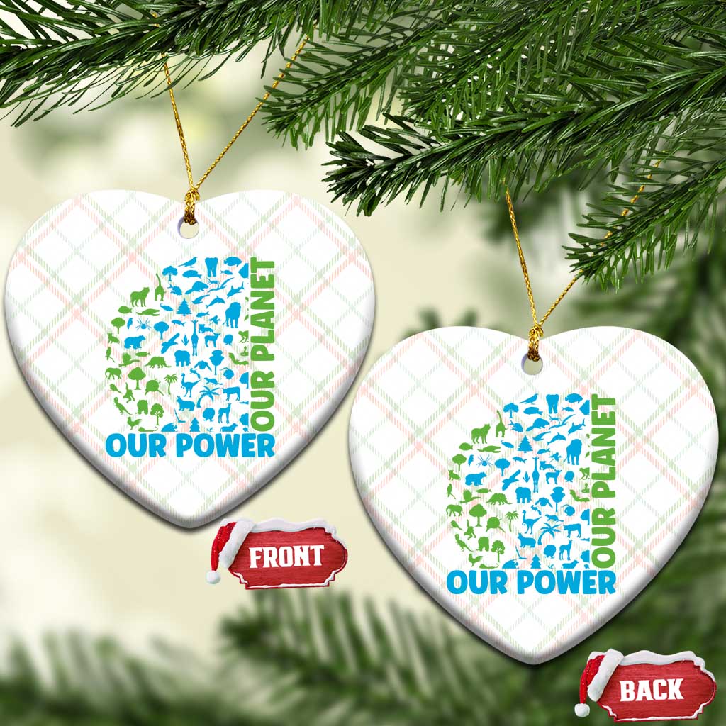 Earth Day Environmental Activism Ceramic Ornament Our Power Our Planet TS12 Print Your Wear