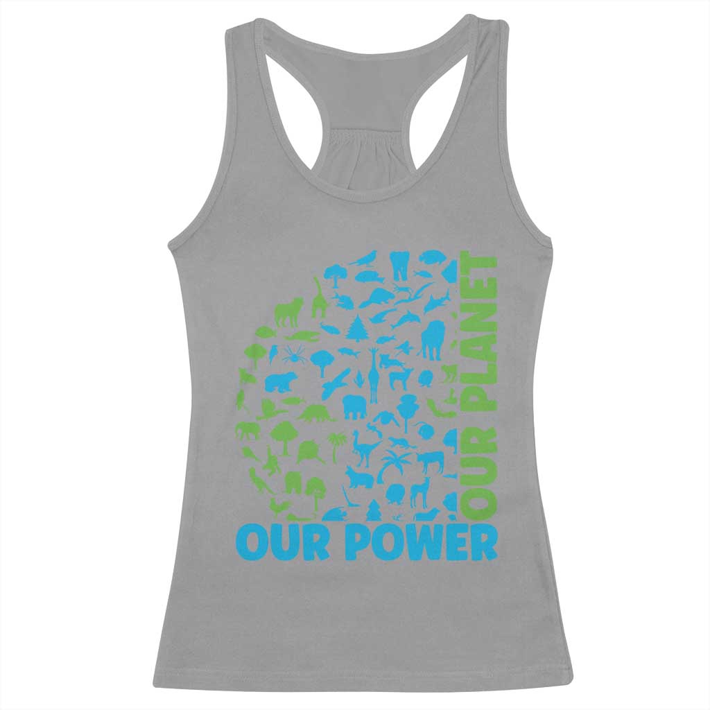 Earth Day Environmental Activism Racerback Tank Top Our Power Our Planet TS12 Sport Gray Print Your Wear