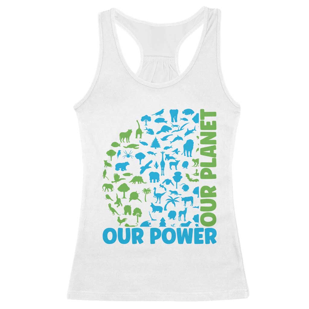Earth Day Environmental Activism Racerback Tank Top Our Power Our Planet TS12 White Print Your Wear