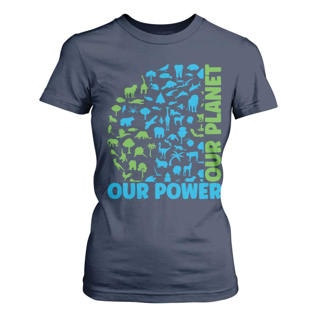 Earth Day Environmental Activism T Shirt For Women Our Power Our Planet TS12 Navy Print Your Wear